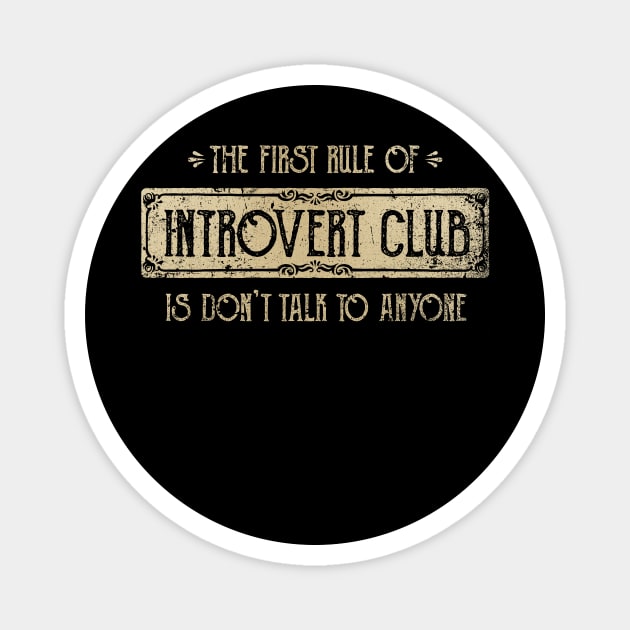 Introvert Club Magnet by kg07_shirts